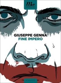 Giuseppe Genna - Fine Impero.