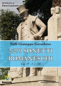 Giuseppe Gioachino Belli - 2.279 SONETTI ROMANESCHI - VOL. 1.
