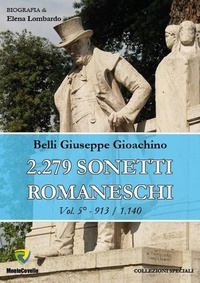 Giuseppe Gioachino Belli - 2.279 SONETTI ROMANESCHI - VOL. 5.