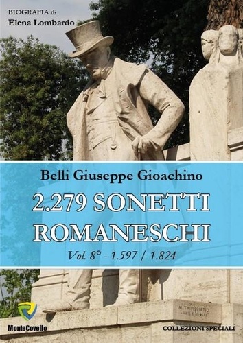 Giuseppe Gioachino Belli - 2.279 SONETTI ROMANESCHI - VOL. 8.