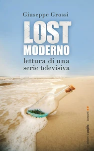 Lostmoderno. Lettura di una serie televisiva