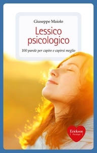 Giuseppe Maiolo - Lessico psicologico.