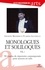 Monologues et soliloques. Volume 1, 50 tirades du répertoire contemporain pour acteurs en solo