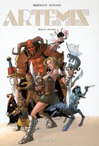 Giuseppe Manunta et Frédéric Brrémaud - Artemis Tome 2 : Olympe.