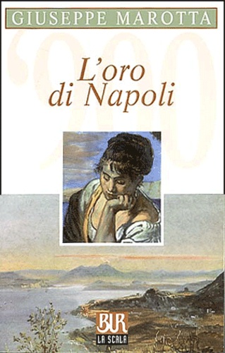 Giuseppe Marotta - L'Oro Di Napoli.