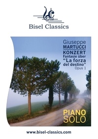 Giuseppe Martucci et Jenni Pinnock - Konzert-Fantasie über "La forza del destino" - Opus 1 - Piano Solo.