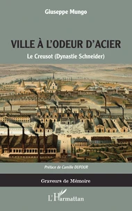 Ville à l'odeur d'acier