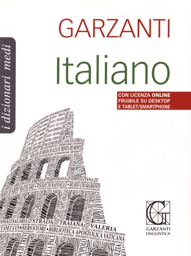 Giuseppe Patota - Il dizionario medio Garzanti di italiano.