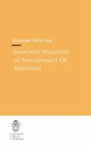 Giuseppe Sala - Geometric properties of non-compact CR manifolds.