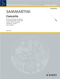 Giuseppe Sammartini - Edition Schott  : Concerto F Major - Descant Recorder and Strings. Partition..