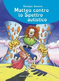 Matteo contro lo Spettro autistico
