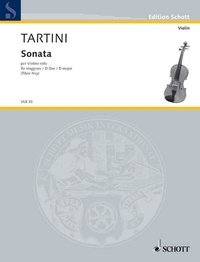 Giuseppe Tartini - Edition Schott  : Sonate en ré majeur - violin solo..