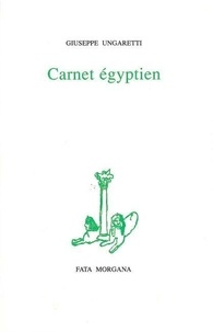 Giuseppe Ungaretti - Carnet égyptien.