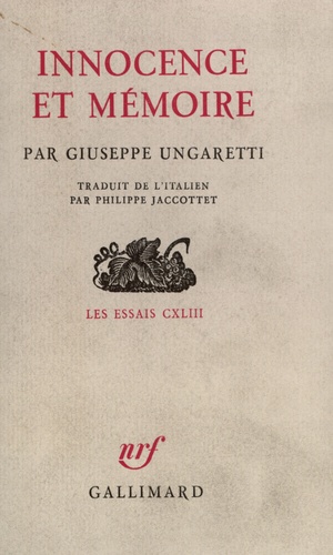 Giuseppe Ungaretti - Innocence et mémoire.