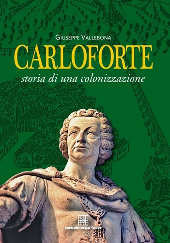 Giuseppe Vallebona - Carloforte. Storia di una colonizzazione.