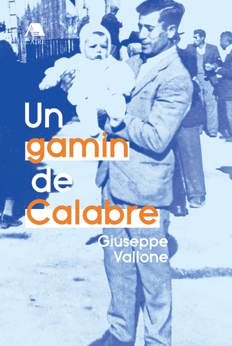 Giuseppe Vallone - Un gamin de calabre.