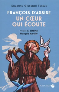 François d'Assise, un coeur qui écoute