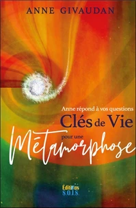 Clés de vie pour une métamorphose
