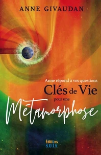 Clés de vie pour une métamorphose