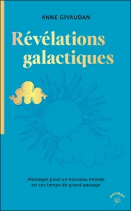 Les révélations galactiques
