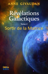 Révélations galactiques
