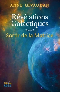 Révélations galactiques