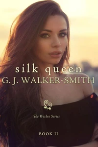 Silk Queen - Book Two