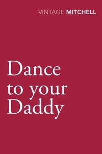Gladys Mitchell - Dance to your Daddy.