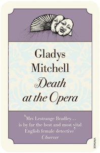 Gladys Mitchell - Death at the Opera.