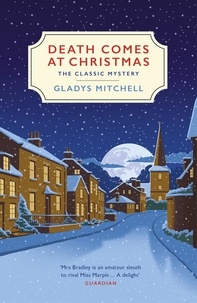 Gladys Mitchell - Death Comes at Christmas - A classic Christmas murder mystery.