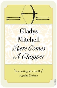 Gladys Mitchell - Here Comes a Chopper.