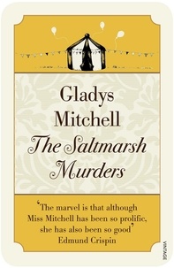 Gladys Mitchell - The Saltmarsh Murders.