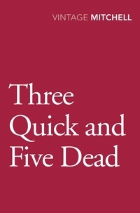 Gladys Mitchell - Three Quick and Five Dead.