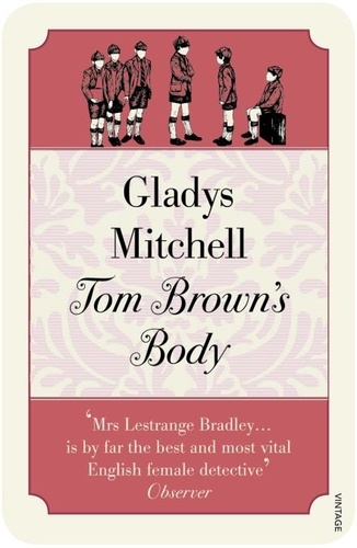 Gladys Mitchell - Tom Brown's Body.