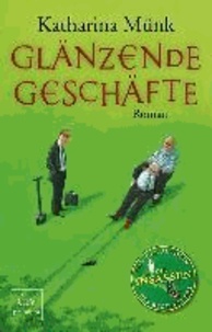 Glänzende Geschäfte.