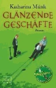 Glänzende Geschäfte