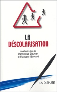 GLASMAN/OEUVRAR - La déscolarisation.