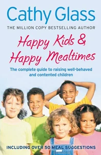 Happy Kids &amp; Happy Mealtimes