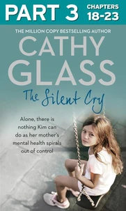 The Silent Cry: Part 3 of 3
