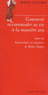 Comment Accomoder Sa Vie A La Maniere Zen