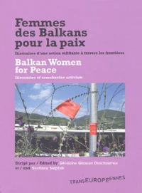 Femmes des Balkans pour la paix : Balkan Women for Peace