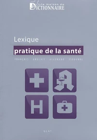 Lexique pratique de la santé