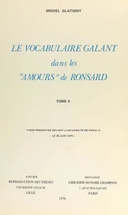 Le vocabulaire galant dans les "Amours" de Ronsard (2)