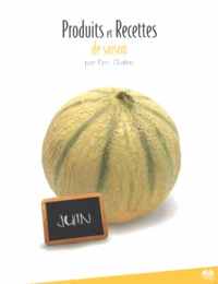 Produits et recettes de saison