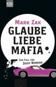 Glaube, Liebe, Mafia - Ein Fall für Josif Bondar.