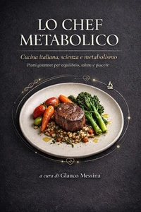 Lo chef metabolico