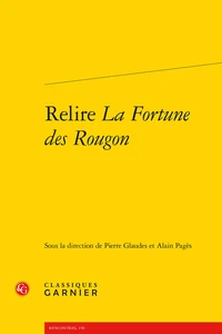 Relire La fortune des Rougon