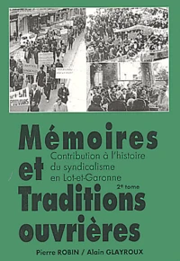 Memoires Et Traditions Ouvrieres. Tome 2 (De 1937 A Nos Jours)