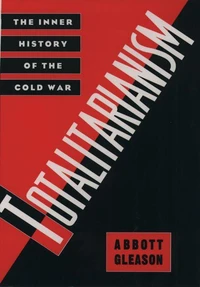 Totalitarism. The Inner History Of The Cold War