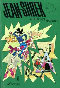 Jean-Shrek a peur des maisons